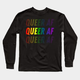 Queer AF Long Sleeve T-Shirt